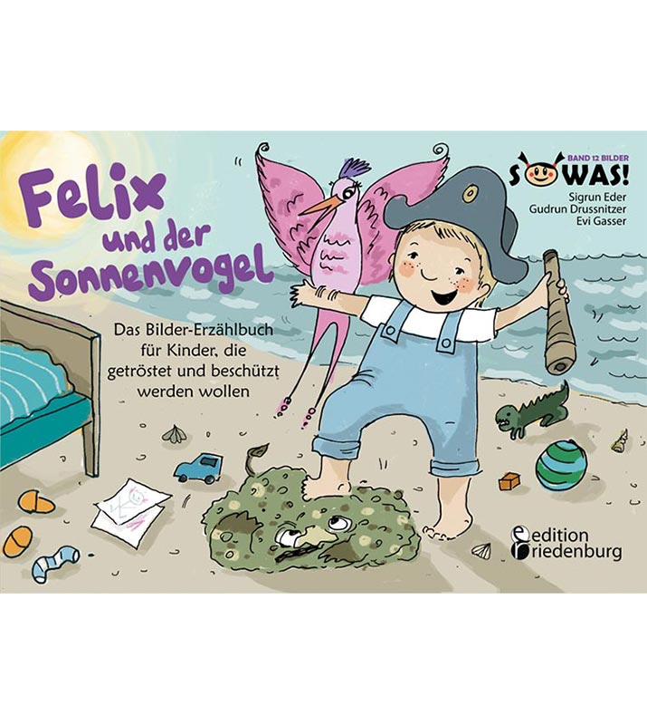 Felix und der Sonnenvogel
