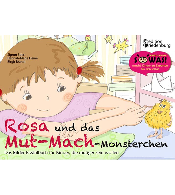 Rosa und das Mut-Mach-Monsterchen