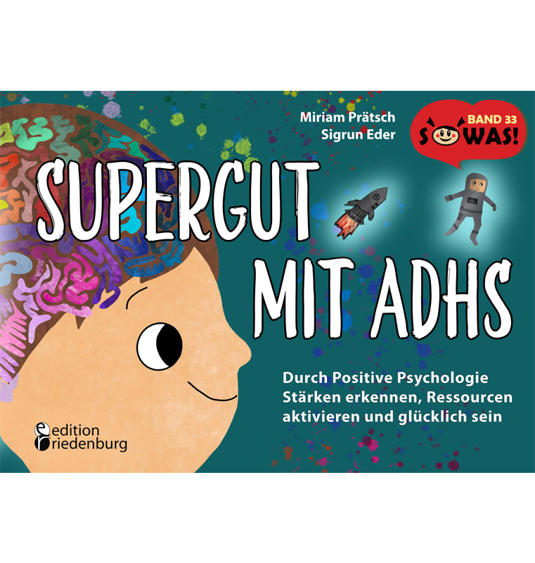 Supergut mit ADHS